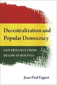 bokomslag Decentralization and Popular Democracy