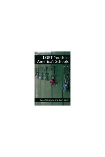 bokomslag LGBT Youth in America's Schools