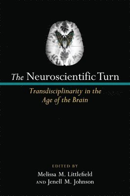 The Neuroscientific Turn 1