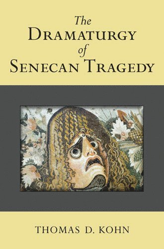 bokomslag Dramaturgy of Senecan Tragedy