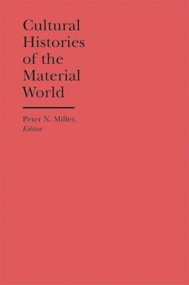 Cultural Histories of the Material World 1