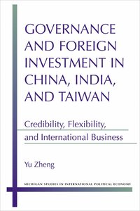 bokomslag Governance and Foreign Investment in China, India, and Taiwan