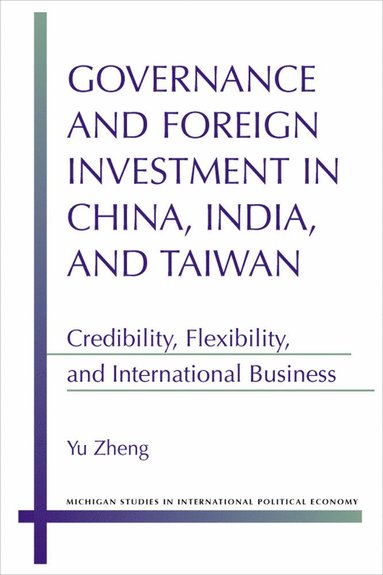 bokomslag Governance and Foreign Investment in China, India, and Taiwan