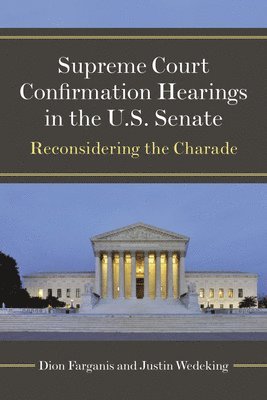 Supreme Court Confirmation Hearings in the U.S. Senate 1