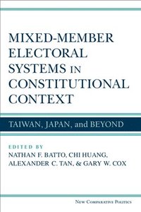 bokomslag Mixed-Member Electoral Systems in Constitutional Context