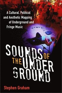bokomslag Sounds of the Underground