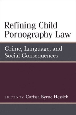 Refining Child Pornography Law 1