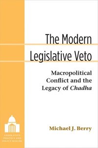 bokomslag The Modern Legislative Veto