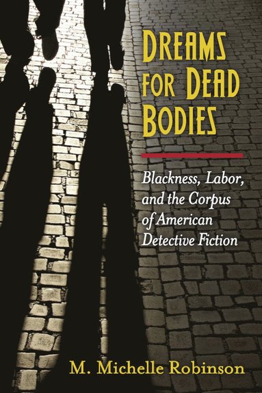 bokomslag Dreams for Dead Bodies