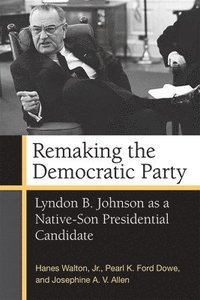 bokomslag Remaking the Democratic Party