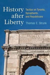 bokomslag History after Liberty