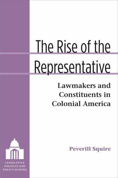 Peverill Squire - Rise of the Representative, Inbunden