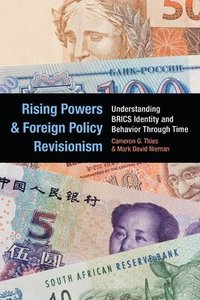 bokomslag Rising Powers and Foreign Policy Revisionism