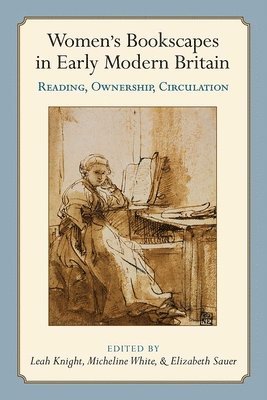 Womens Bookscapes in Early Modern Britain 1