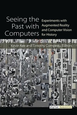 Seeing the Past with Computers