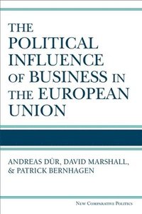 bokomslag Political Influence of Business in the European Union