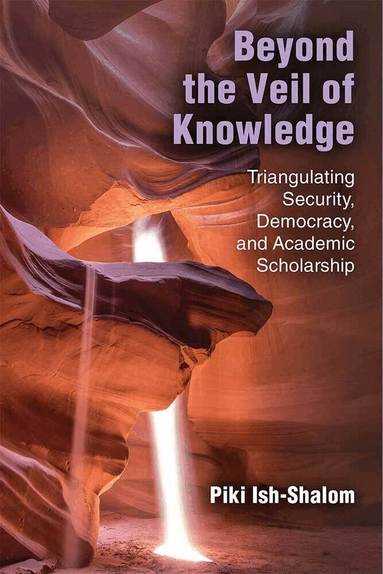 Piki Ish-Shalom - Beyond the Veil of Knowledge, Inbunden
