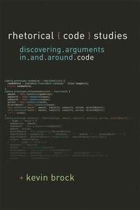 bokomslag Rhetorical Code Studies