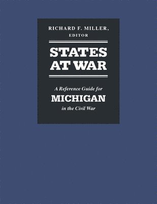 Richard F Miller, Richard F. Miller - States at War, Inbunden