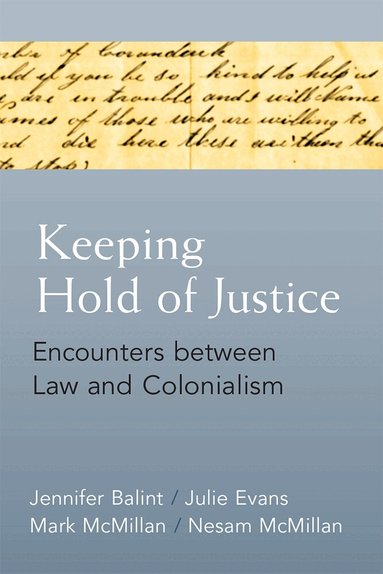 Jennifer Balint, Julie Evans, Nesam McMillan, Mark David McMillan - Keeping Hold of Justice, Inbunden