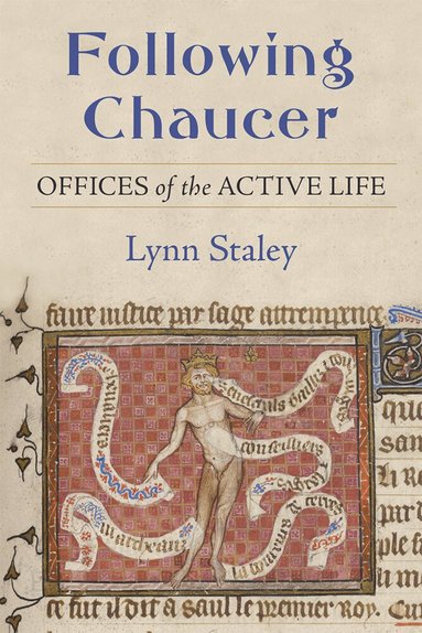 Lynn Staley - Following Chaucer, Inbunden
