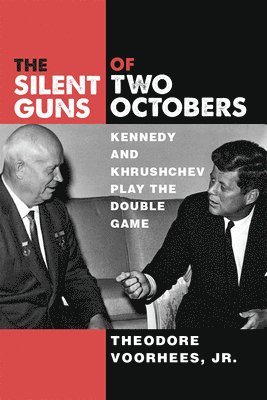 Theodore Voorhees Jr., Jr. Voorhees, Theodore, Theodore Voorhees - Silent Guns of Two Octobers, Inbunden