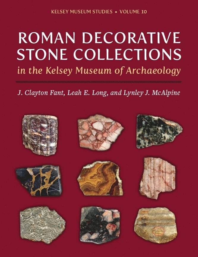 Roman Decorative Stone Collections in the Kelsey Museum of Archaeology 1