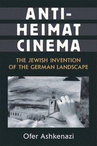 bokomslag Anti-Heimat Cinema