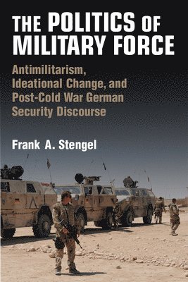 bokomslag The Politics of Military Force