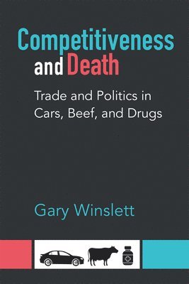 Gary Winslett - Competitiveness and Death, Inbunden