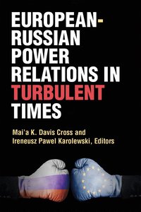 bokomslag European-Russian Power Relations in Turbulent Times