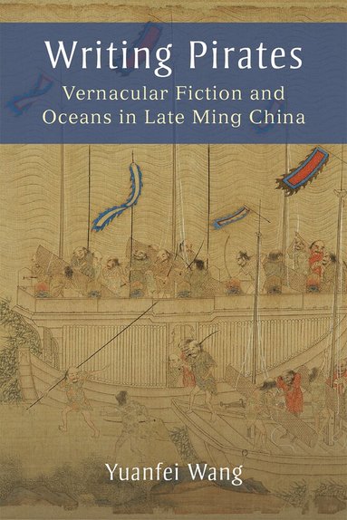 Yuanfei Wang - Writing Pirates, Inbunden