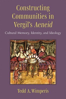 Constructing Communities in Vergil's Aeneid 1