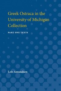 bokomslag Greek Ostraca in the University of Michigan Collection - Part 1 - Texts