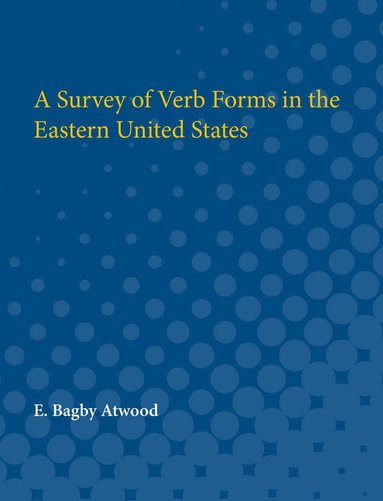 bokomslag Survey of Verb Forms in the Eastern United States