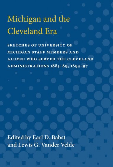 bokomslag Michigan and the Cleveland Era