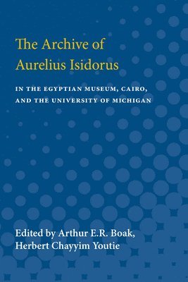 The Archive of Aurelius Isidorus 1