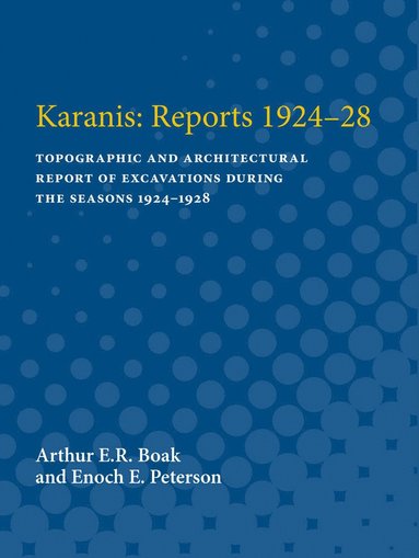 bokomslag Karanis: Reports 1924-28