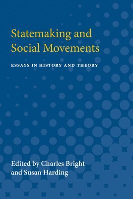 Statemaking and Social Movements 1