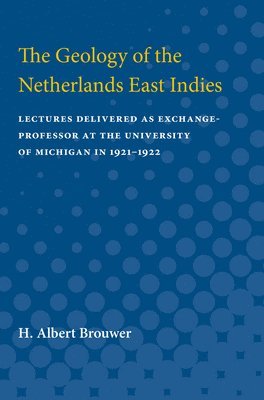 The Geology of the Netherlands East Indies 1