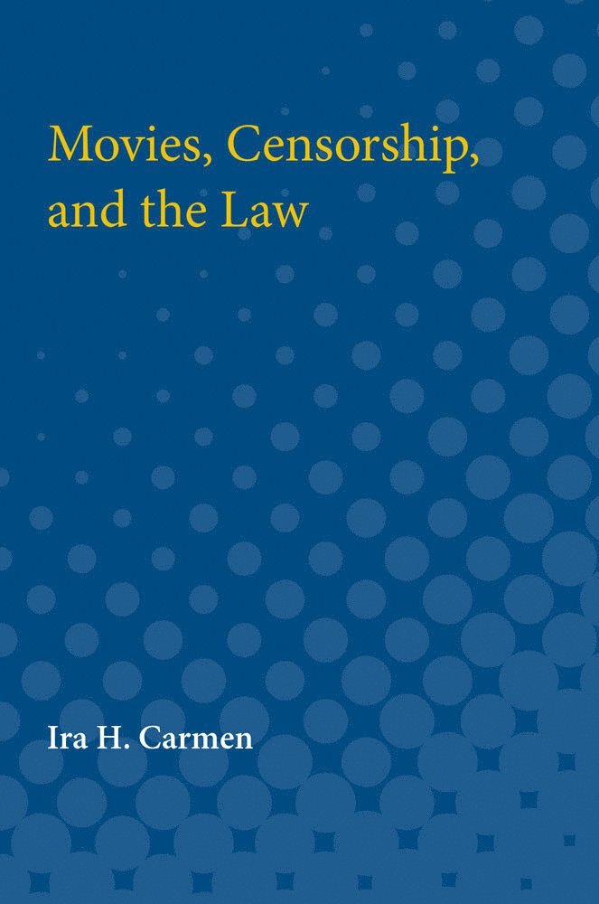 Movies, Censorship, and the Law 1