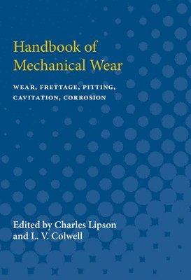 Handbook of Mechanical Wear 1