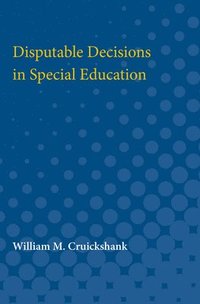 bokomslag Disputable Decisions in Special Education