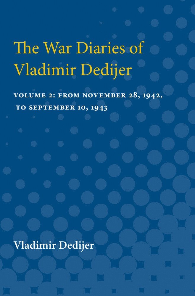 War Diaries of Vladimir Dedijer