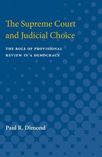 bokomslag The Supreme Court and Judicial Choice