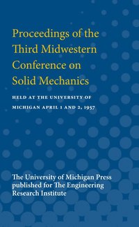 bokomslag Proceedings of the Third Midwestern Conference on Solid Mechanics