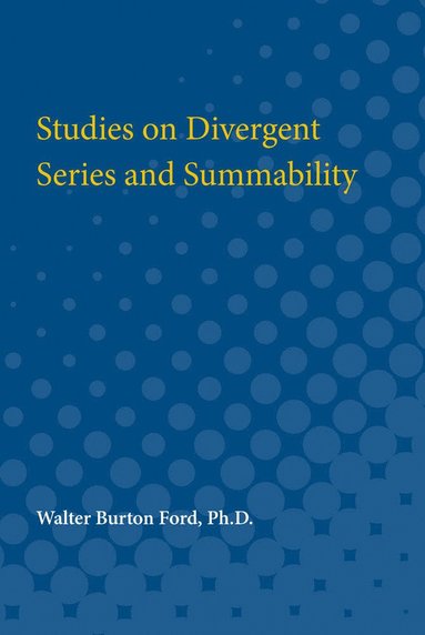 bokomslag Studies on Divergent Series and Summability