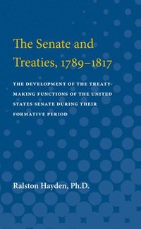 bokomslag The Senate and Treaties, 1789-1817