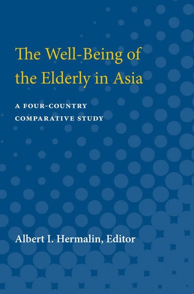 bokomslag Well-Being of the Elderly in Asia