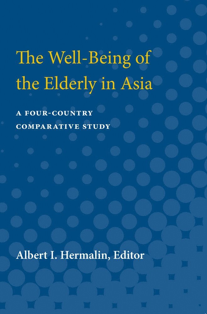 Well-Being of the Elderly in Asia 1